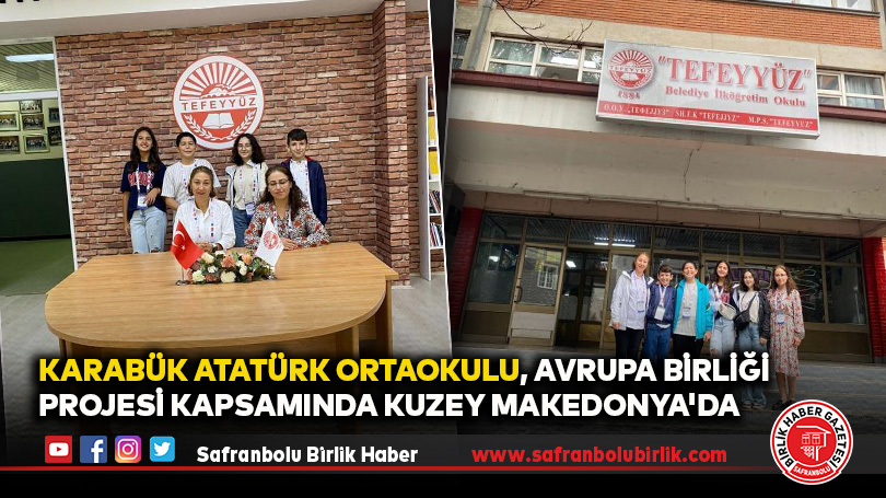 Karabük Atatürk Ortaokulu, Avrupa Birliği Projesi Kapsamında Kuzey Makedonya’da