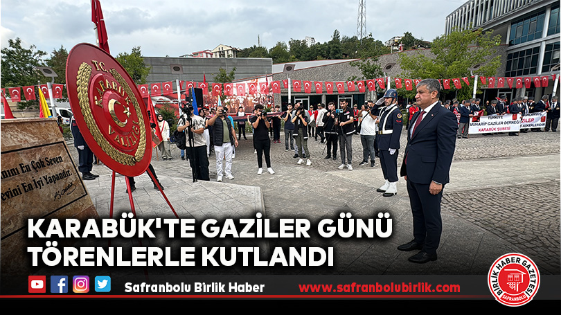 Karabük’te Gaziler Günü Törenlerle Kutlandı