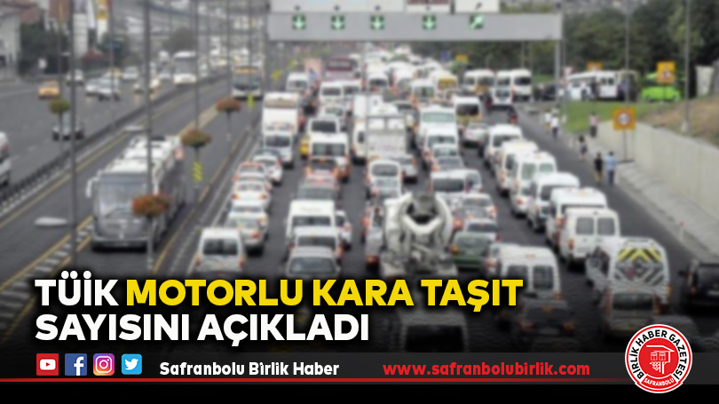 Ağustos Aynın Motorlu Kara Taşıt Sayısı Açıklandı