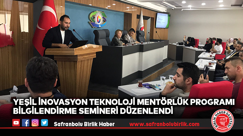 Yeşil İnovasyon Teknoloji Mentörlük Programı Bilgilendirme Semineri Düzenlendi