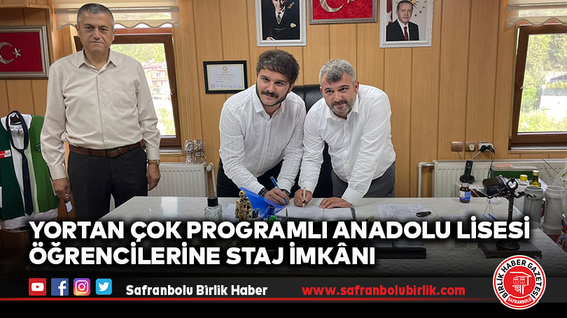 Yortan Çok Programlı Anadolu Lisesi Öğrencilerine Staj İmkânı
