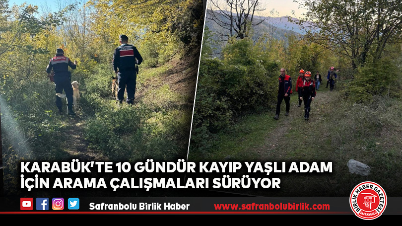Safranbolu’da Kayıp Yaşar Dursun İçin Ekipler Seferber Oldu