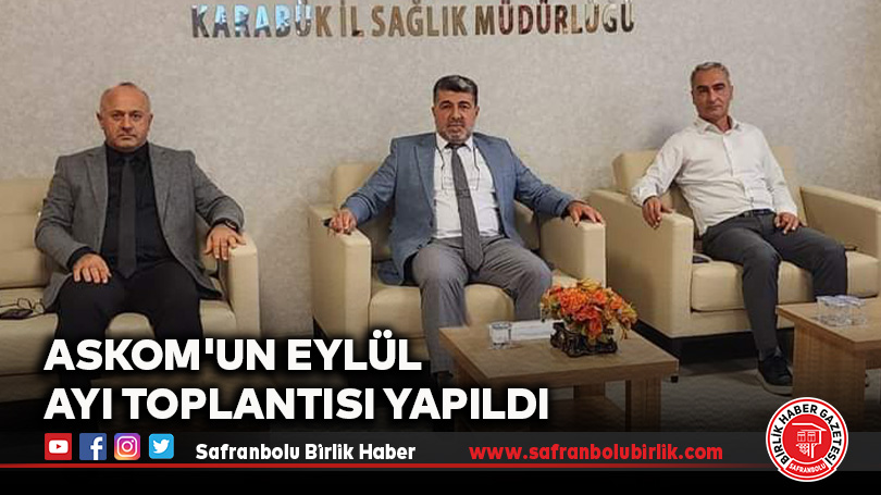 ASKOM’un Eylül Ayı Toplantısı Yapıldı