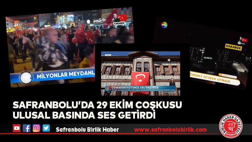 Safranbolu’da 29 Ekim Coşkusu Ulusal Basında Ses Getirdi