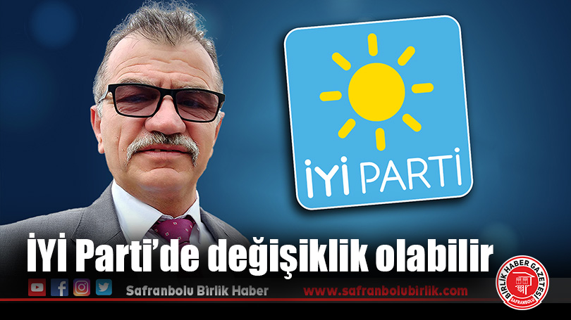 İYİ Parti’de değişiklik olabilir