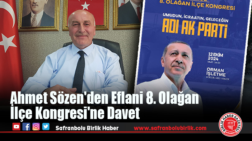 Ahmet Sözen’den Eflani 8. Olağan İlçe Kongresi’ne Davet