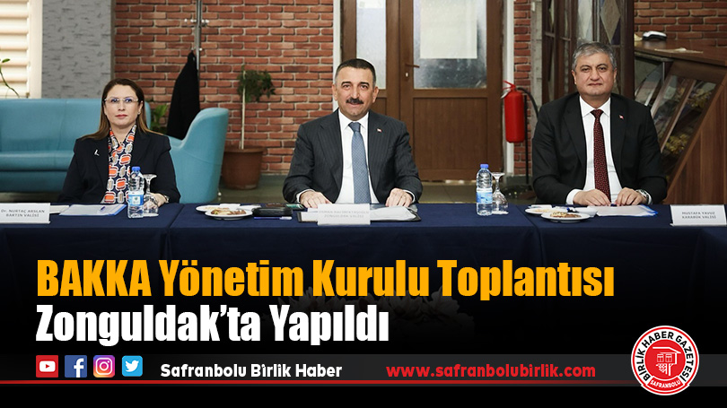 BAKKA Yönetim Kurulu Toplantısı Zonguldak’ta Gerçekleştirildi