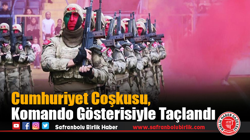 Cumhuriyet Coşkusu, Komando Gösterisiyle Taçlandı