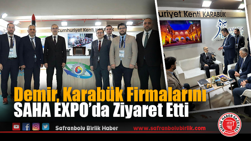 Karabük Firmaları SAHA EXPO’da Dikkat Çekti