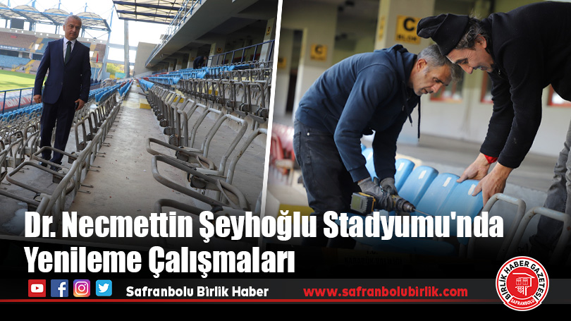 Dr. Necmettin Şeyhoğlu Stadyumu’nda Yenileme Çalışmaları