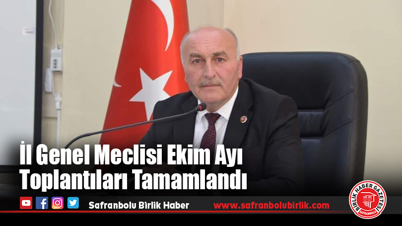 İl Genel Meclisi Ekim Ayı Toplantıları Tamamlandı