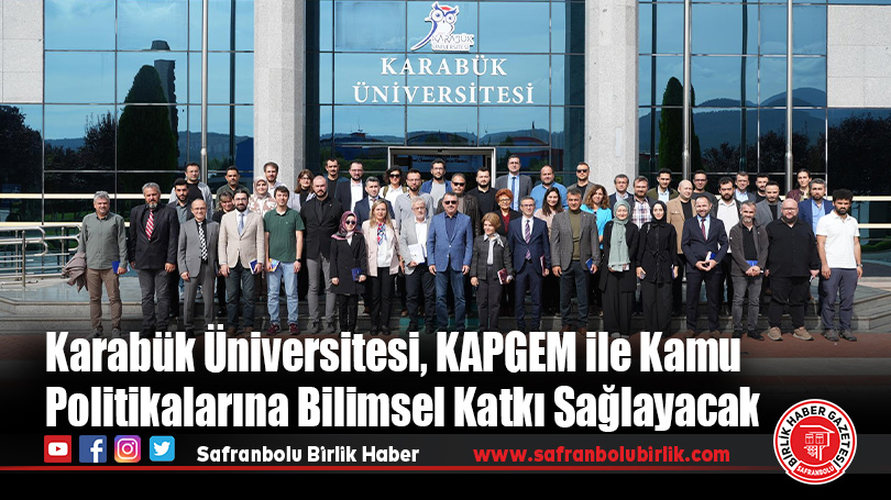 Karabük Üniversitesi, KAPGEM ile Kamu Politikalarına Bilimsel Katkı Sağlayacak