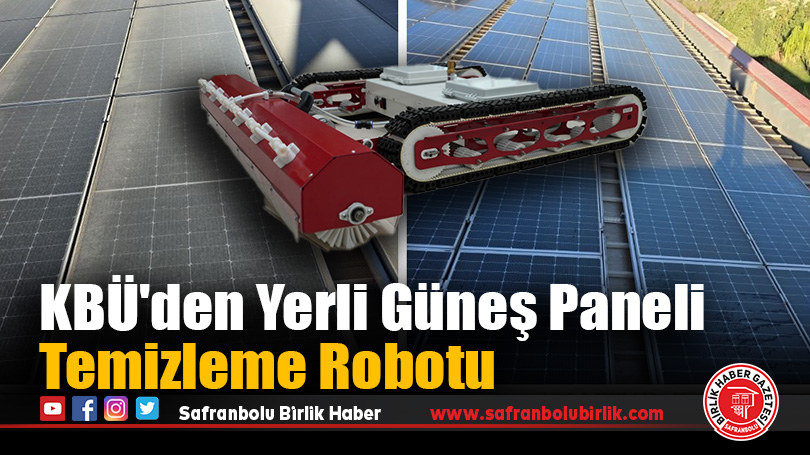 Karabük Üniversitesi’nden Yerli Güneş Paneli Temizleme Robotu