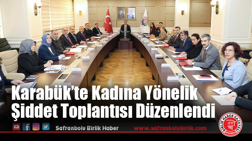 Kadına Yönelik Şiddetle Mücadele Toplantısı Yapıldı