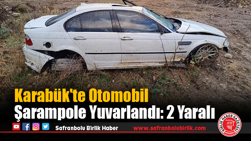 Yoldan çıkan otomobil şarampole devrildi: 2 yaralı