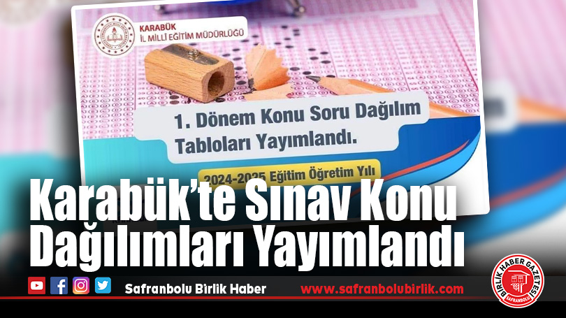 Karabük’te Sınav Konu Dağılımları Yayımlandı