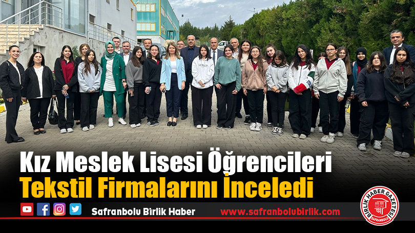 Kız Meslek Lisesi Öğrencileri Tekstil Firmalarını İnceledi