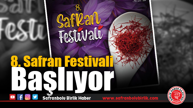 8. Safran Festivali Başlıyor