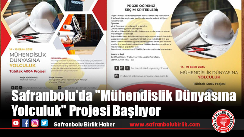 Safranbolu’da “Mühendislik Dünyasına Yolculuk” Projesi Başlıyor