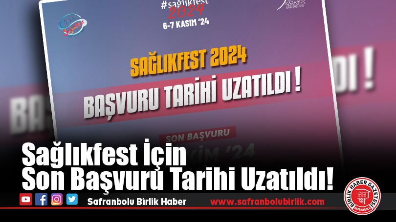 Sağlıkfest İçin Son Başvuru Tarihi Uzatıldı!
