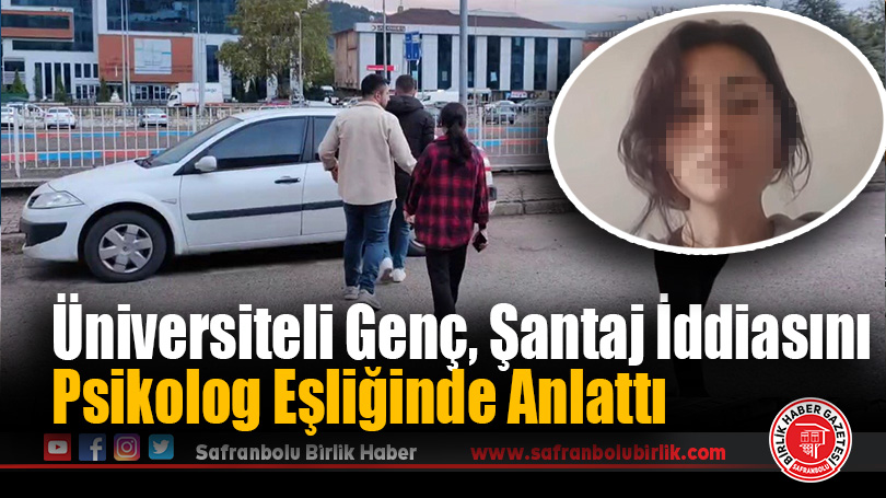 Üniversiteli Genç, Şantaj İddiasını Psikolog Eşliğinde Anlattı