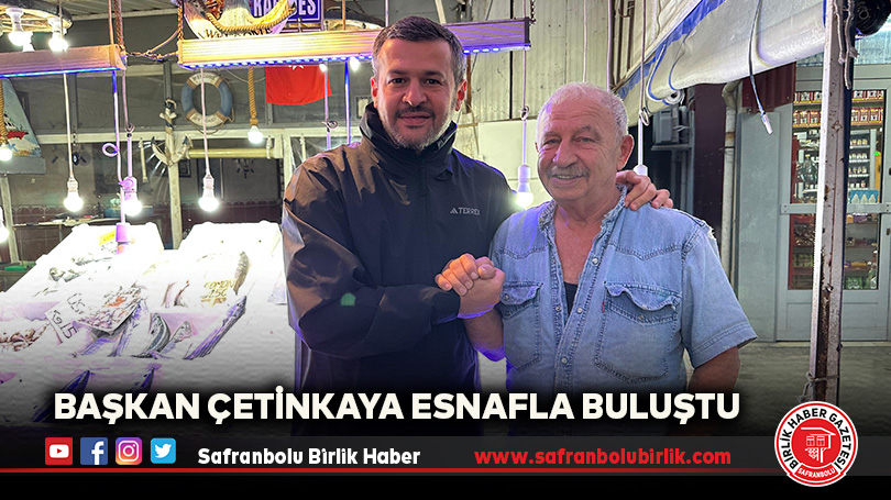 Başkan Çetinkaya Esnafla Buluştu