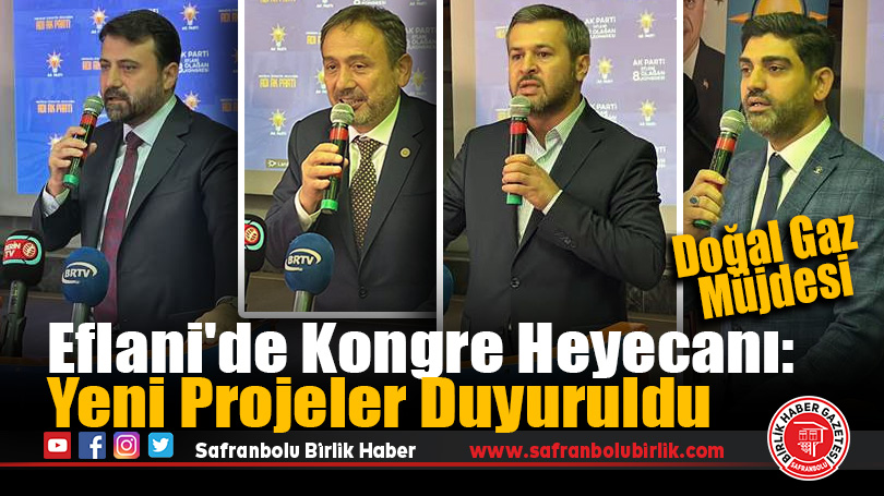 AK Parti Eflani 8. Olağan İlçe Kongresi yapıldı