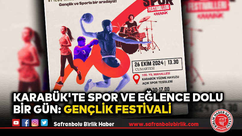 Karabük’te Gençlik ve Spor Festivali Başlıyor