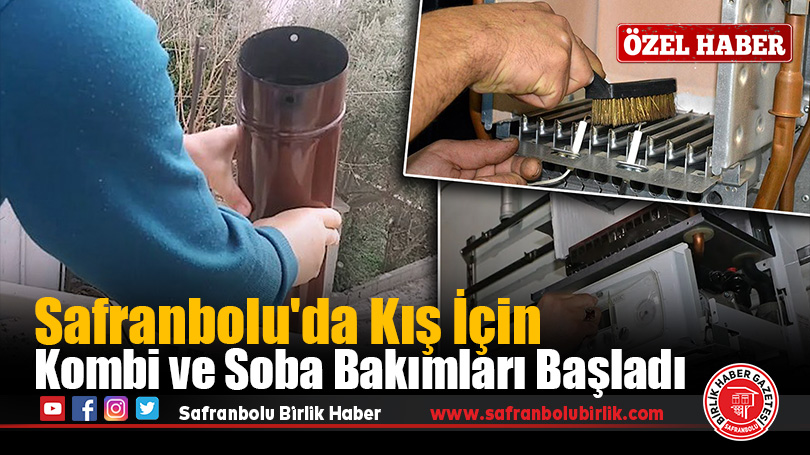 Safranbolu’da Kış İçin Kombi ve Soba Bakımları Başladı