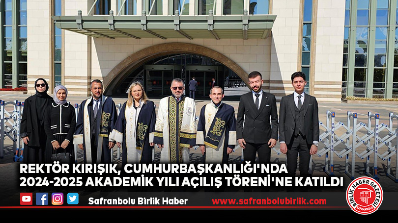 Rektör Kırışık, Cumhurbaşkanlığı’nda 2024-2025 Akademik Yılı Açılış Töreni’ne Katıldı