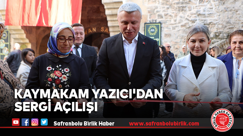 Kaymakam Yazıcı’dan Sergi Açılışı