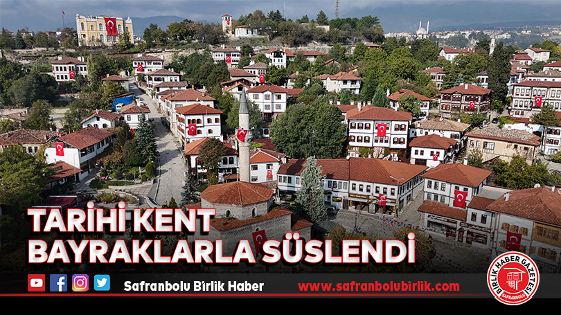 Tarihi Kent Bayraklarla Süslendi