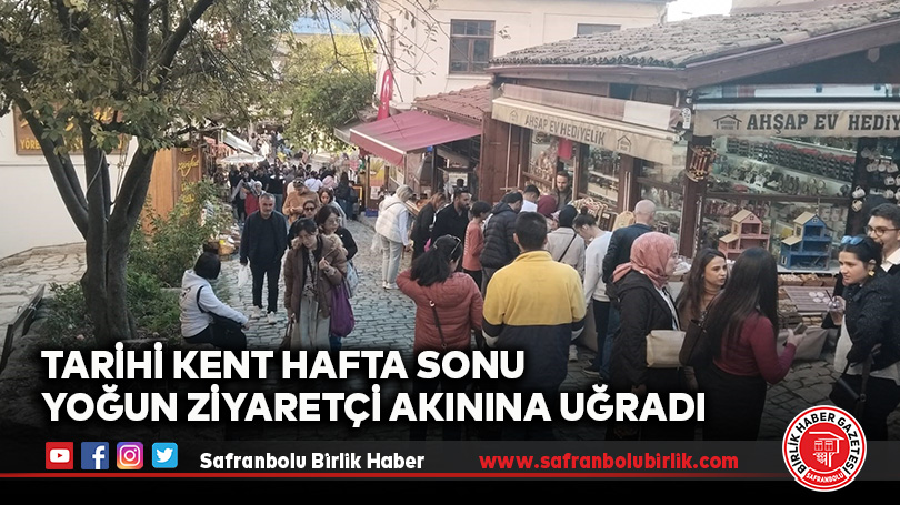 Tarihi Kent Hafta Sonu Yoğun Ziyaretçi Akınına Uğradı