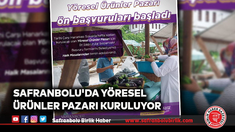 Safranbolu’da Yöresel Ürünler Pazarı Kuruluyor