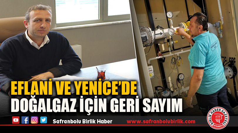 Karabük’te Doğalgazda Hedefe Doğru Yaklaşılıyor