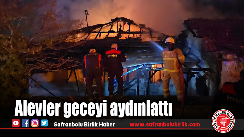 Alevler geceyi aydınlattı