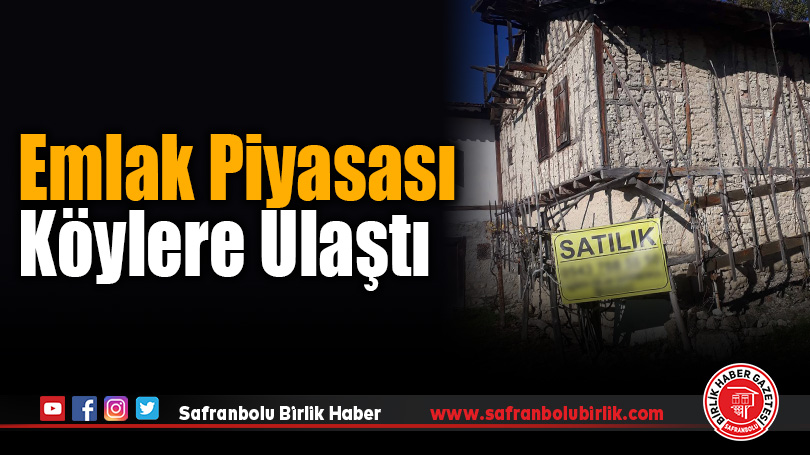 Emlak Piyasası Köylere Ulaştı