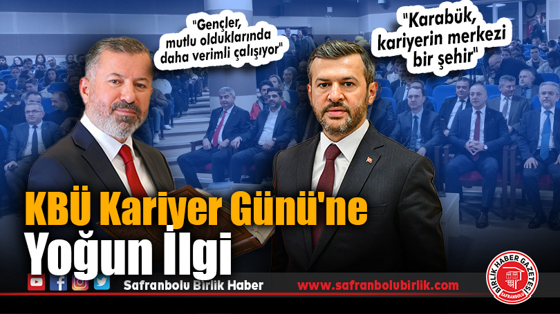 Karabük Üniversitesi Kariyer Günü’ne Yoğun İlgi