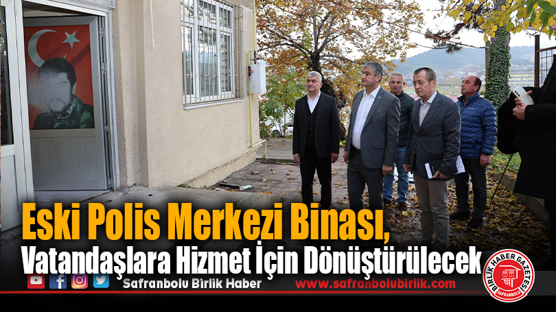 Eski Polis Merkezi Binası, Vatandaşlara Hizmet İçin Dönüştürülecek