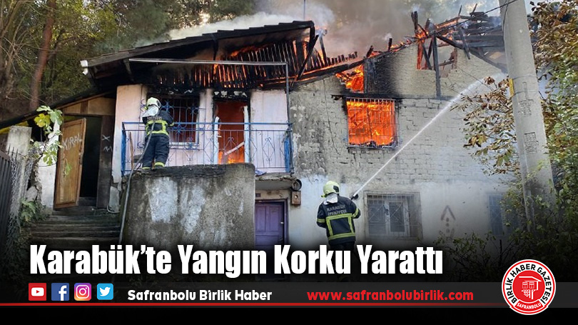 Karabük’te Yangın Korku Yarattı