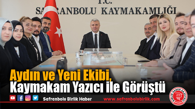 M. Yasin Aydın ve Ekibi, Kaymakam Yazıcı ile Görüştü