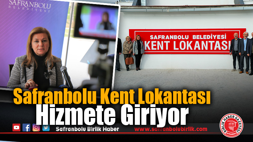 Safranbolu Kent Lokantası Hizmete Giriyor