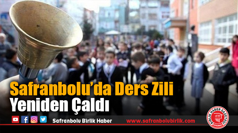 Safranbolu’da Ders Zili Yeniden Çaldı