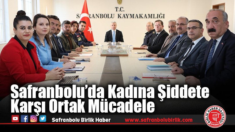 Safranbolu’da Kadına Şiddete Karşı Ortak Mücadele