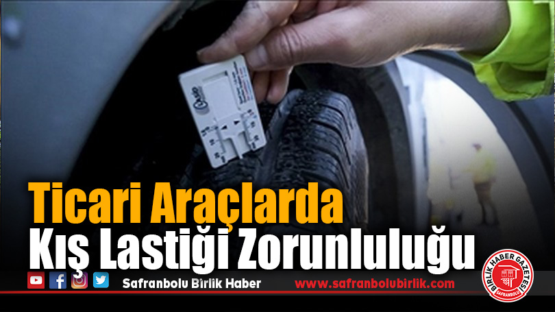 Ticari Araçlarda Kış Lastiği Zorunluluğu Başlıyor