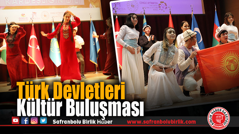 Türk Devletleri Kültür Buluşması