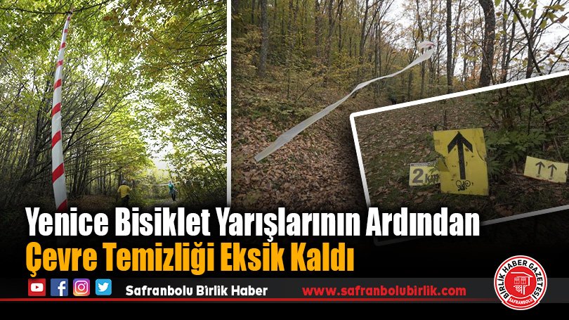 Yenice Bisiklet Yarışlarının Ardından Çevre Temizliği Eksik Kaldı