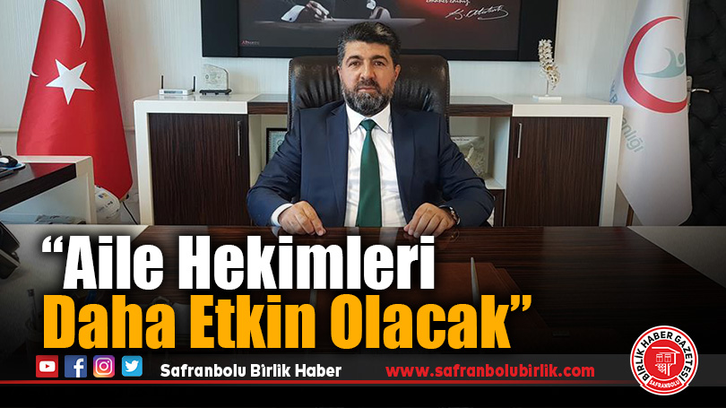 Sağlıkta Yeni Dönem: Aile Hekimliği Güçlendiriliyor