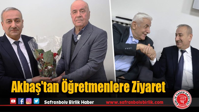 Akbaş’tan Öğretmenlere Ziyaret