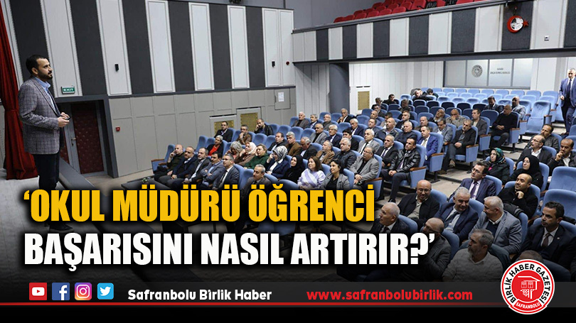 Karabük’te Eğitimde Yenilikçi Yaklaşımlar Anlatıldı